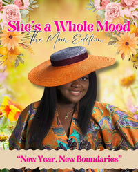 She’s a Whole Mood : The Mom’s Edition